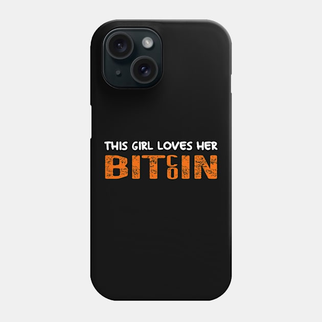This Girl Loves Her Bitcoin Crypto Currency Ladies Phone Case by Art master