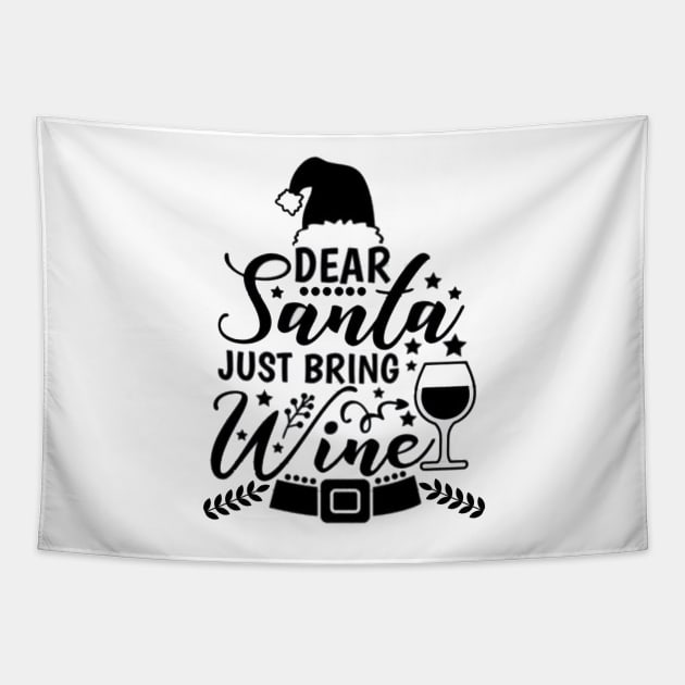 Dear Santa Just Bring Wine Tapestry by abrill-official