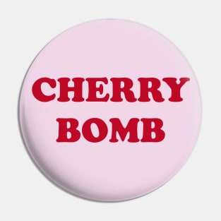 Cherry bomb Pin