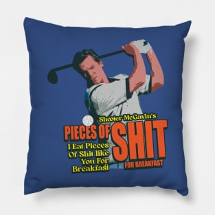 Shooter McGavin's /\/\/ Pieces of Shit for Breakfast Cereal Pillow