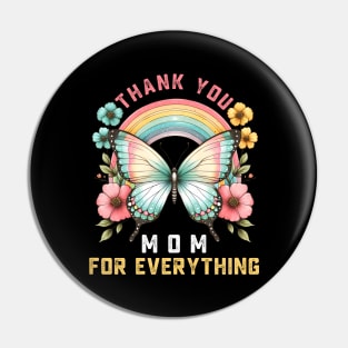 Thank you Mom for everything Pin