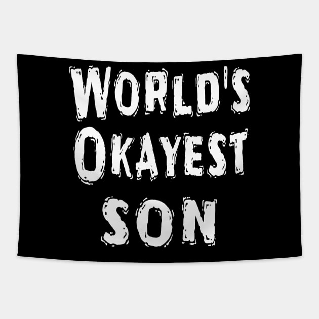 World's Okayest son Tapestry by Happysphinx