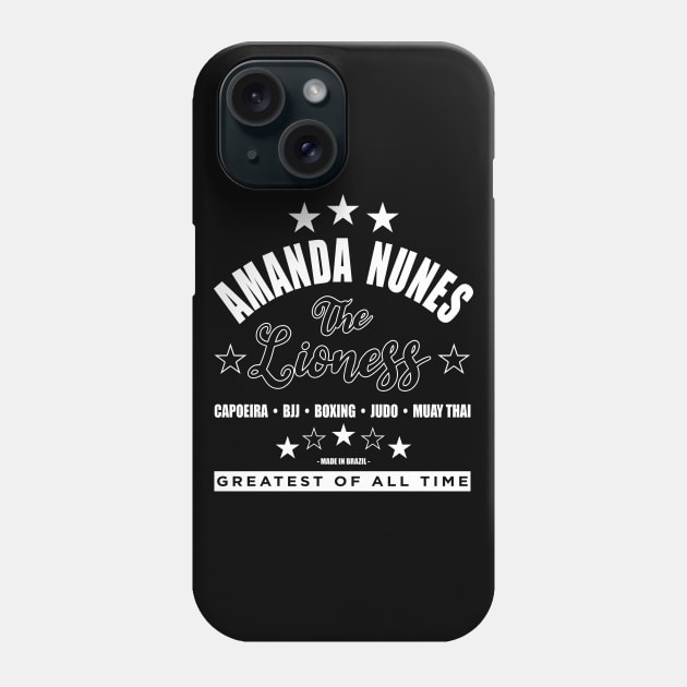 Amanda Nunes Greatest of All Time WHT Phone Case by SavageRootsMMA