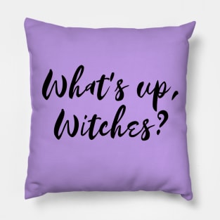 What's up, Witches? Pillow