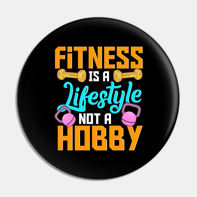 Fitness Is A Lifestyle Not A Hobby Gym Motivational Workout - Motivational  Workout - Pin