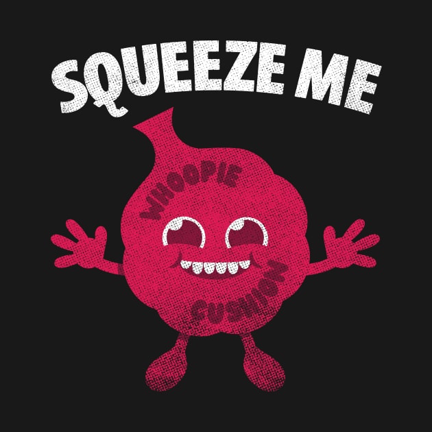 Squeeze Me by toadyco