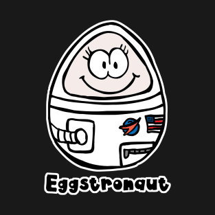 Eggstronaut Girl - The Astronaut Egg T-Shirt