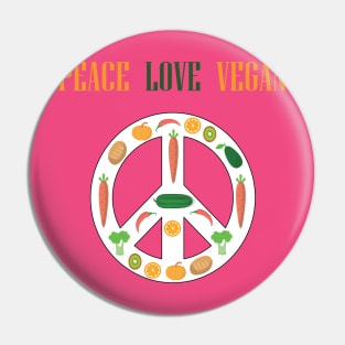 Peace Love Vegan Pin