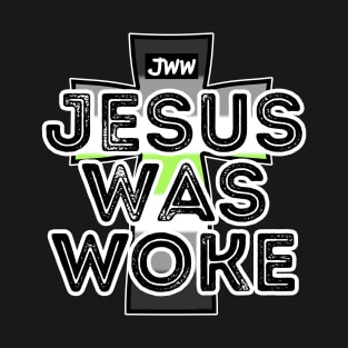 Jesus Was Woke - Agender Pride T-Shirt