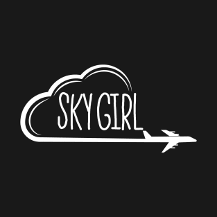 Sky Girl Funny Flight Attendants Flying Aviation T-Shirt
