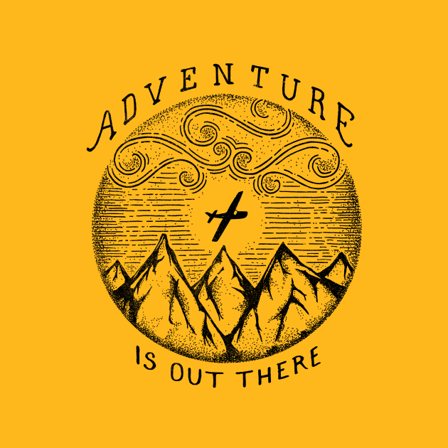 ADVENTURE IS OUT THERE by vincentcousteau