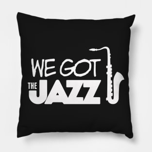 Music: We got the Jazz Pillow