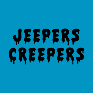 Jeepers Movie Merch T-Shirt