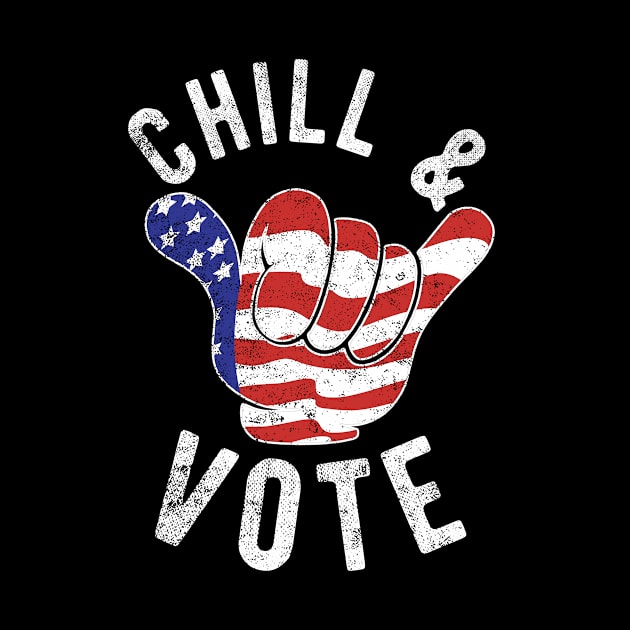 2020 Election, Chill & Vote Shaka Flag Hand Voting by FrontalLobe