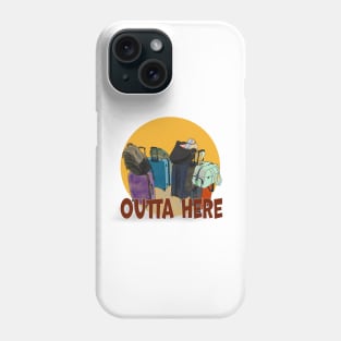 Suitcases Packed, Outta Here! Phone Case