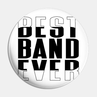 Best Band Ever Rounded Rectangle Pin