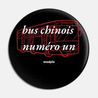 Number One Chinese Bus #1 Pin