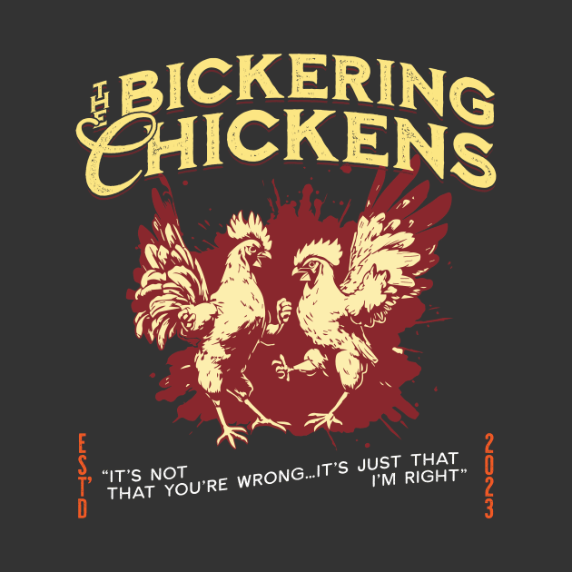 Bickering Chickens by Third Unit