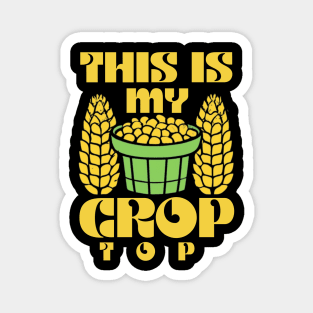 This Is My Crop Top Funny Farming Retro Magnet