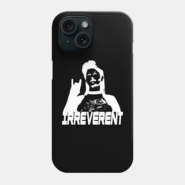 IRREVERENT (White) Phone Case by Zombie Squad Clothing