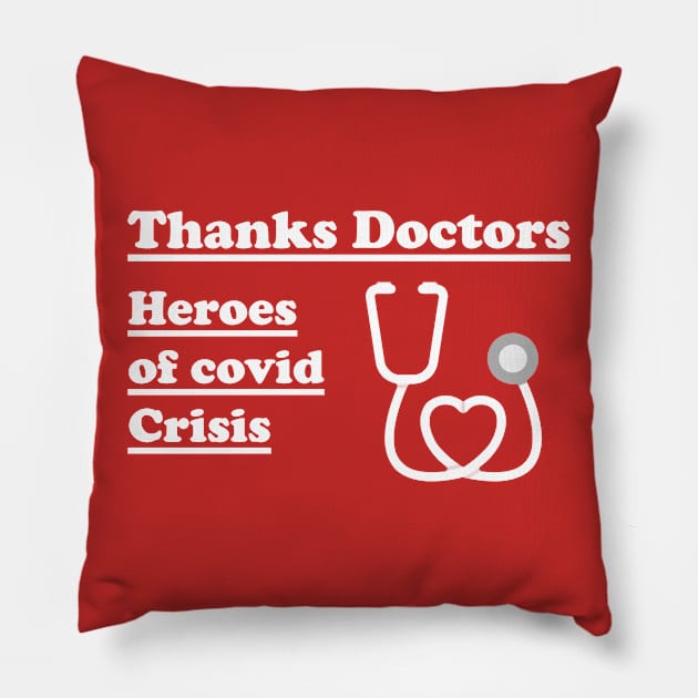 Thanks doctors: Covid heroes Pillow by Linux-Tech&More