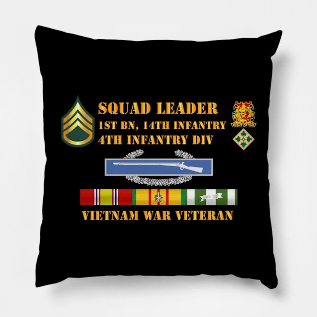 1st Bn 14th Inf - 4th ID - SSG Squad Leader - Vietnam Vet Pillow by twix123844