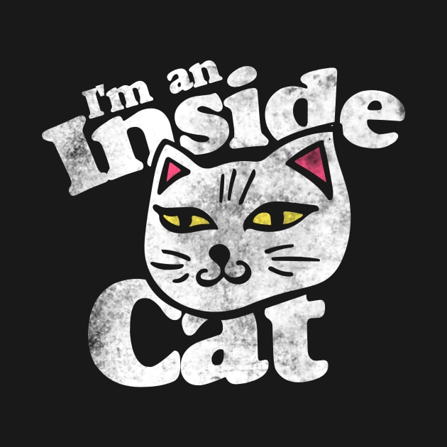 I'm an inside cat by bubbsnugg