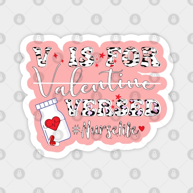 V Is For Versed leopard pattern Funny PACU CRNA Nurse Cute Valentines Day Magnet by NIKA13