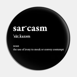 Sarcasm Pin