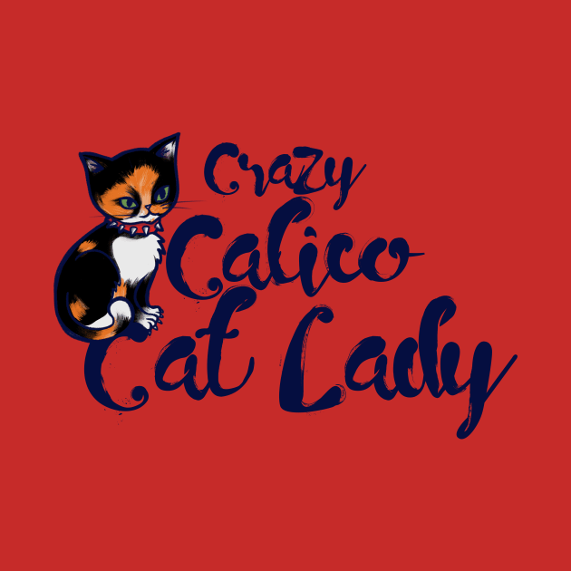 Crazy Calico Cat Lady by bubbsnugg