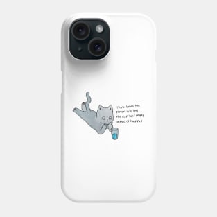 I hate being the person who sees the cup half empty instead of half full cat illustration watercolor Phone Case