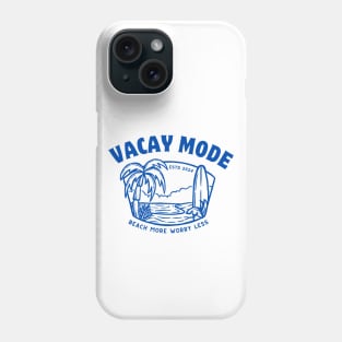 Vacation Mode Apparel: Beach Vacation Summer Vibes cool Saying - Tropical Relaxation Gear for Sun-kissed Style Phone Case