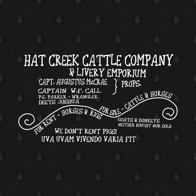 Hat Creek Cattle Company Livery Emporium by AwesomeTshirts