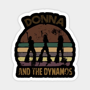 Donna and the dynamos - Mamma mia music Magnet