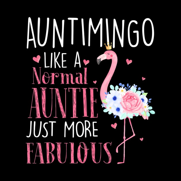 Flamingo Auntimingo like a normal Auntie Funny Grandma by mccloysitarh