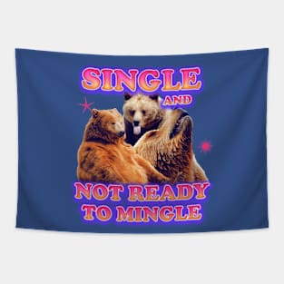 Single And Not Ready To Mingle Tapestry