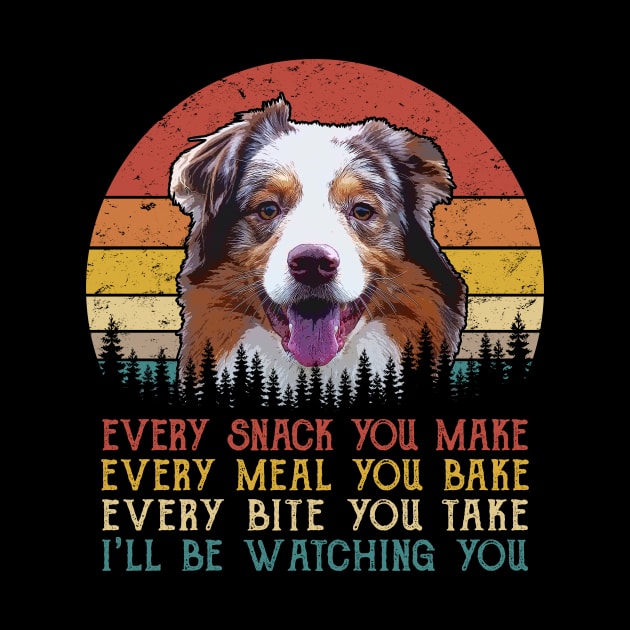 Retro Australian Shepherd Every Snack You Make Every Meal You Bake by SportsSeason