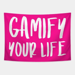 Gamify Your Life | Quotes | Hot Pink Tapestry