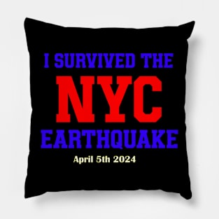 i survived the nyc earthquake Pillow