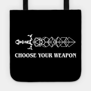 Choose Your Weapon - Dice Sword Tabletop RPG Gaming Tote