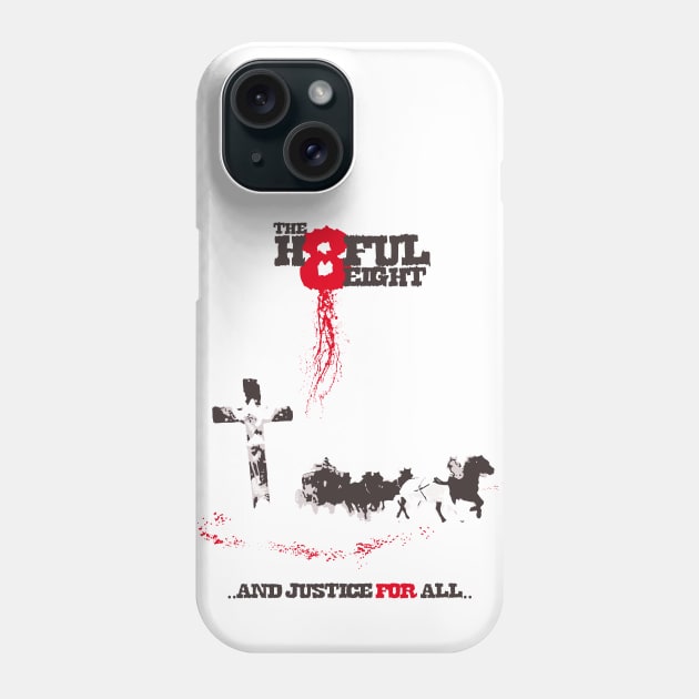 the hateful eight Phone Case by RedSheep