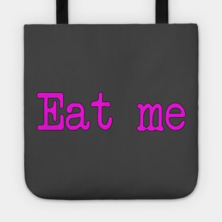 Eat me Tote