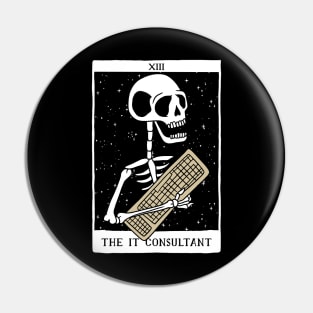 funny tarot card – The IT consultant (white on black) Pin