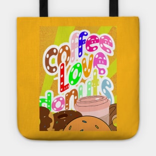 Coffee love donuts, colorful letters with white dots on a background of orange-yellow stripes, for coffee and sweets lovers Tote