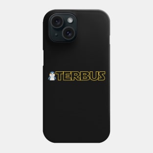 Annoyed Terbus Phone Case