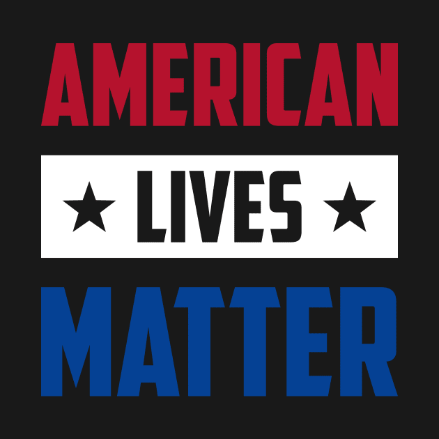 American Lives Matter by TrailGrazer