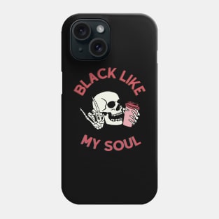Black coffee and soul Phone Case