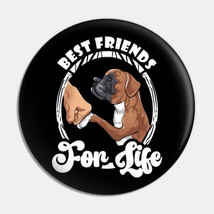 Dog Best friends For Life Pin