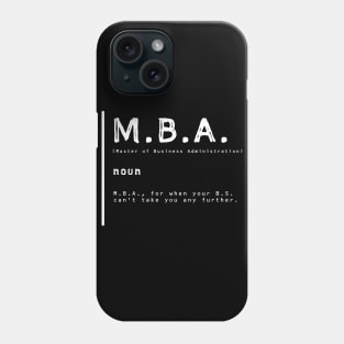 Master of Business Administration Phone Case