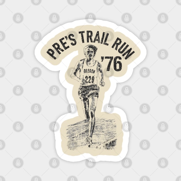 Pre's Trail Run 1976 Magnet by JCD666